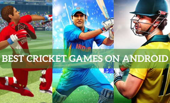 Best Cricket Games on android